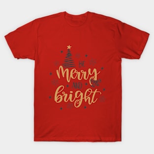 be merry & Bright T-Shirt